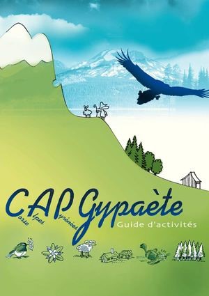 Guide d’activités pédagogiques « Cap Gypaète »