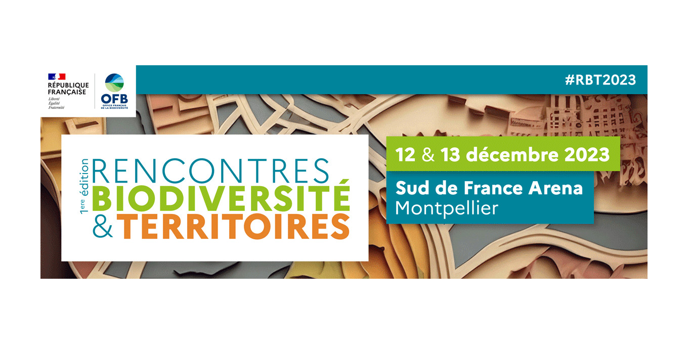 Les 12 et 13 décembre : La LPO participe aux Rencontres biodiversité et territoires 2023