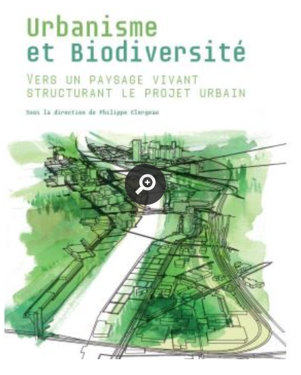 Urbanisme et biodiversité – Vers un paysage vivant et structurant